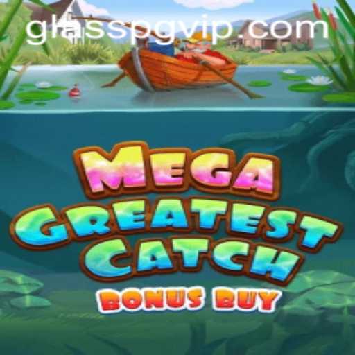 MegaGreatestCatchBonusBuy: A Excitante Aventura de Pesca Virtual