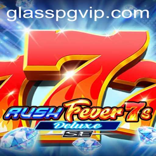 Descubra o Mundo Empolgante de RushFever7sDeluxeSE: A Nova Aventura de Jogo